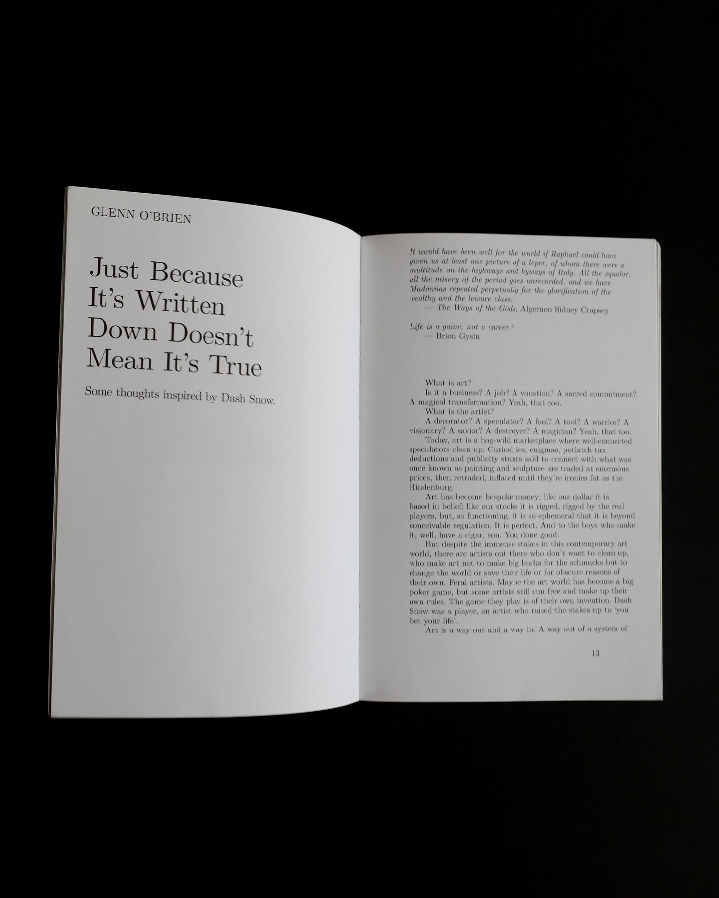 Dash Snow: I Love You, Stupid!